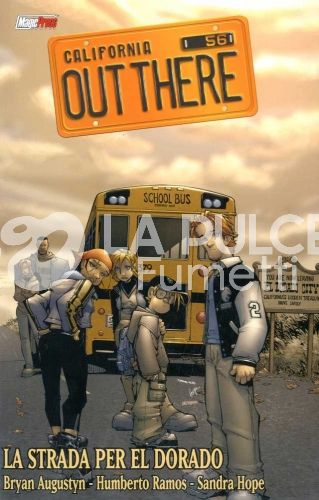 OUT THERE # 2: LA STRADA PER EL DORADO