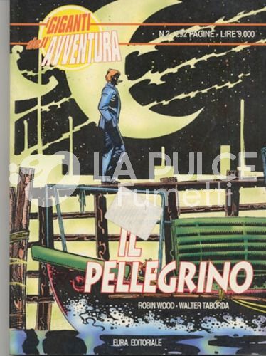 GIGANTI DELL'AVVENTURA # 2 IL PELLEGRINO 1