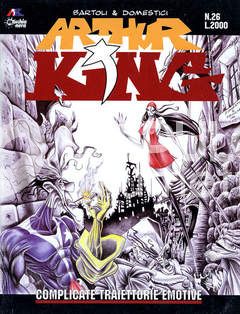 ARTHUR KING # 26: COMPLICATE TRAIETTORIE EMOTIVE