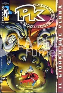 PK 1A SERIE - PAPERINIK NEW ADVENTURES #    33: IL GIORNO CHE VERRA'