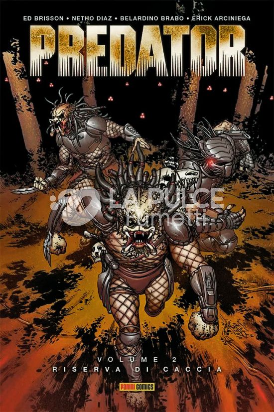 PREDATOR # 2: RISERVA DI CACCIA