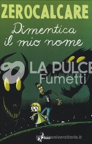 ZEROCALCARE - DIMENTICA IL MIO NOME