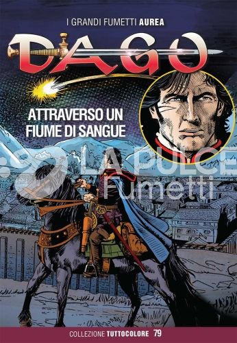 DAGO TUTTOCOLORE # 79: ATTRAVERSO UN FIUME DI SANGUE