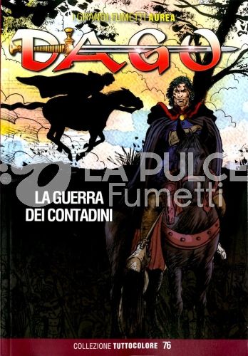 DAGO TUTTOCOLORE # 76: LA GUERRA DEI CONTADINI