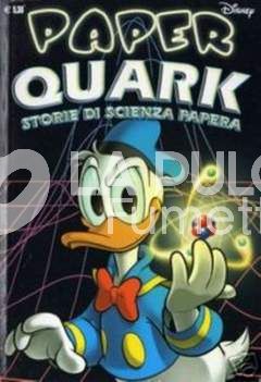 SUPER DISNEY # 35: PAPER QUARK STORIE DI SCIENZA PAPERA