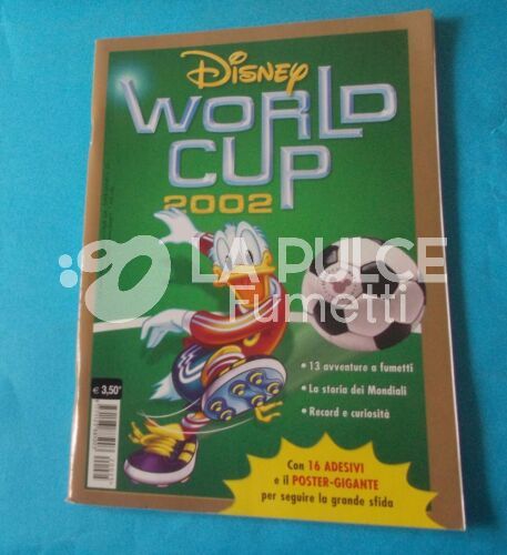 SUPER DISNEY # 25: DISNEY WORLD CUP 2002 + POSTER E ADESIVI NUOVO