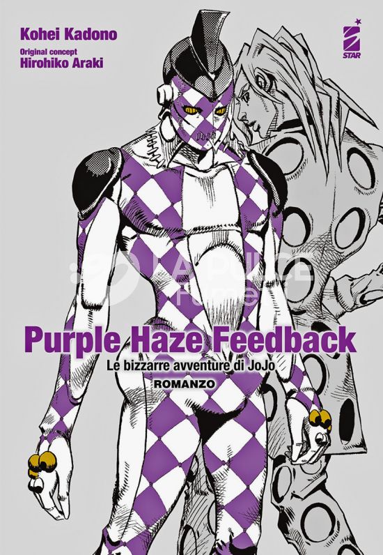 LE BIZZARRE AVVENTURE DI JOJO - PURPLE HAZE FEEDBACK - ROMANZO