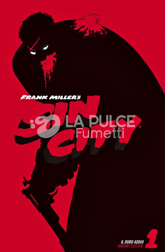 SIN CITY # 1: IL DURO ADDIO - VARIANT EDITION