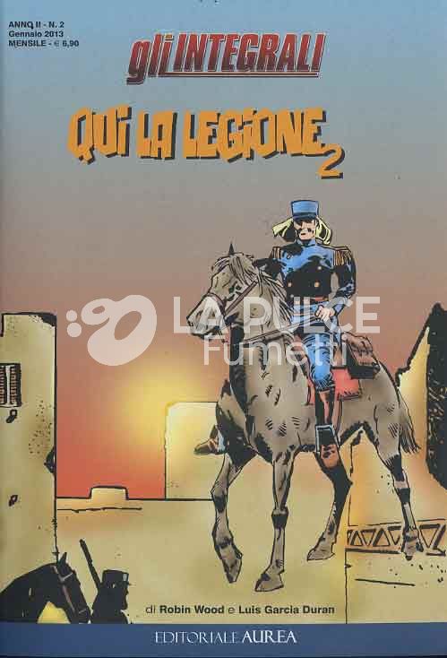 GLI INTEGRALI # 2 - QUI LA LEGIONE 2