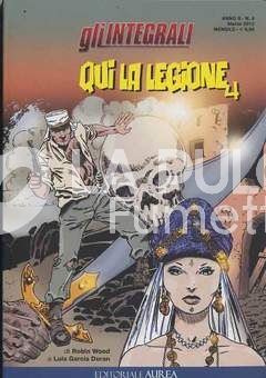 GLI INTEGRALI # 4 - QUI LA LEGIONE 4