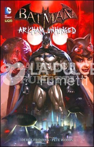 DC-WARNER PRESENTA - BATMAN: ARKHAM UNHINGED 1/5 COMPLETA NUOVI