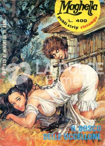 MAGHELLA COLLEZIONE # 8: IL BOSCO DELLE UCCELLONE