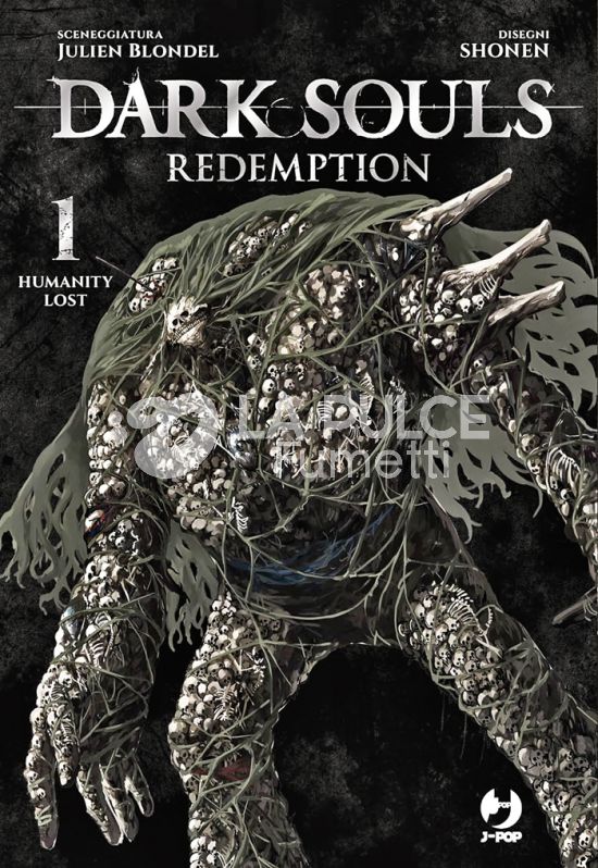 DARK SOULS - REDEMPTION # 1 - HUMANITY LOST