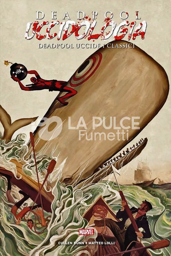 DEADPOOL UCCIDOLOGIA # 2: DEADPOOL UCCIDE I CLASSICI