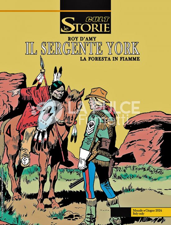 LE STORIE BONELLI - CULT # 140: IL SERGENTE YORK 2: LA FORESTA IN FIAMME