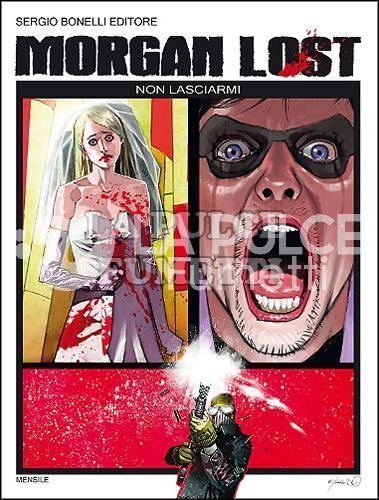 MORGAN LOST #     2: NON LASCIARMI  (AUTOGRAFATA   2015)