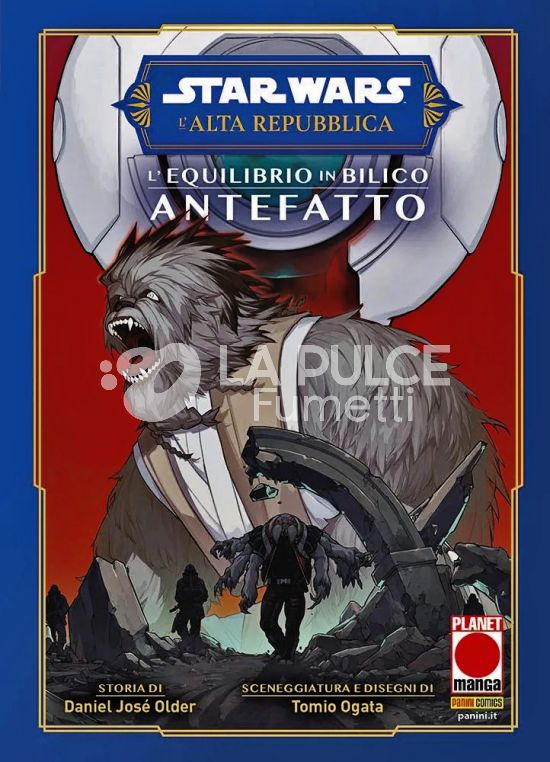 AKUMA # 49 - STAR WARS - L'ALTA REPUBBLICA - L'EQUILIBRIO IN BILICO: L'ANTEFATTO