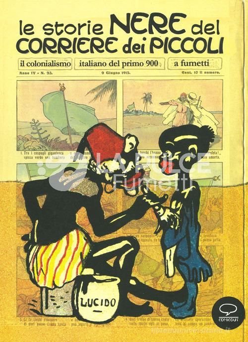 LE STORIE NERE DEL CORRIERE DEI PICCOLI : IL COLONIALISMO ITALIANO DEL PRIMO 900 A FUMETTI
