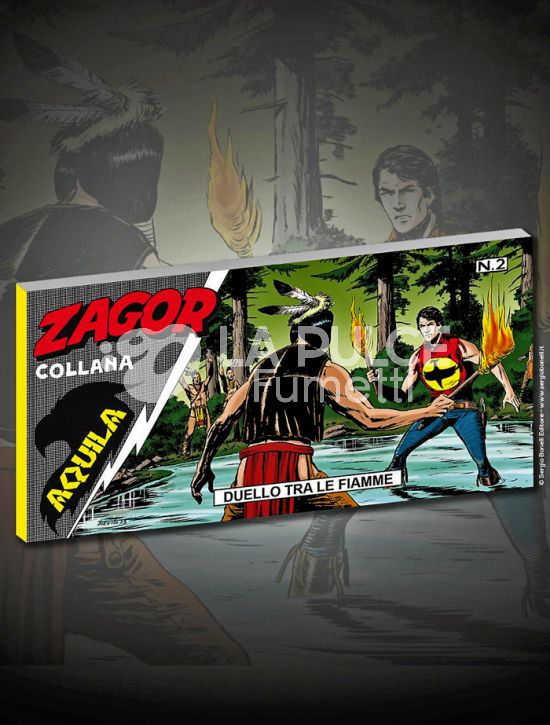 ZAGOR STRISCIA COLLANA AQUILA # 2: DUELLO TRA LE FIAMME