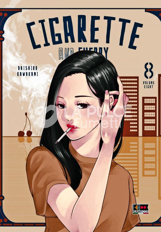 CIGARETTE & CHERRY # 8