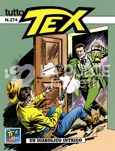 TUTTO TEX # 274: IL DIABOLICO INTRIGO