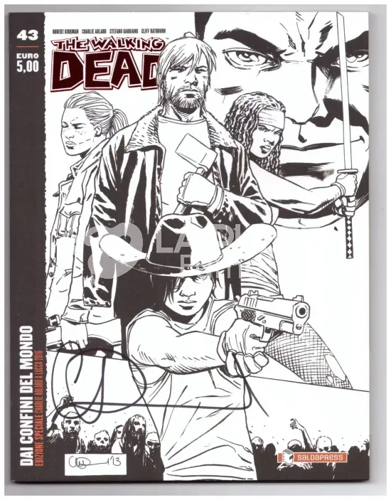 WALKING DEAD EDICOLA # 43: DAI CONFINI DEL MONDO - EDIZIONE SPECIALE CHARLIE ADLARD LUCCA 2016 - n 458/2000 COPIE