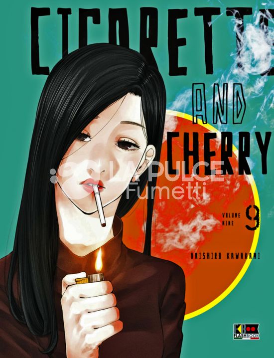 CIGARETTE & CHERRY #     9