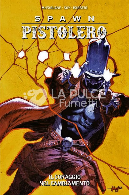 SPAWN PISTOLERO # 5: IL CORAGGIO NEL CAMBIAMENTO