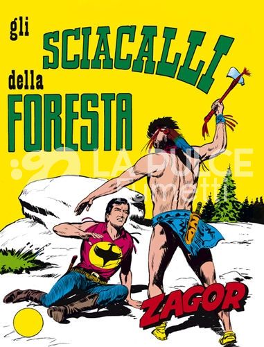 ZAGOR RISTAMPA #    34: GLI SCIACALLI DELLA FORESTA DA 200 LIRE