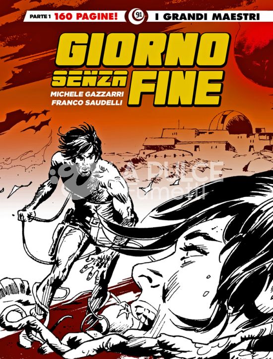 GLI ALBI DELLA COSMO # 113 - I GRANDI MAESTRI 91 - GIORNO SENZA FINE 1