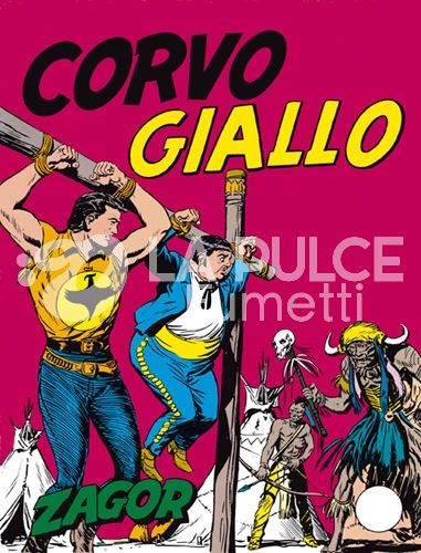 ZAGOR RISTAMPA #     4: CORVO GIALLO DA 500 LIRE