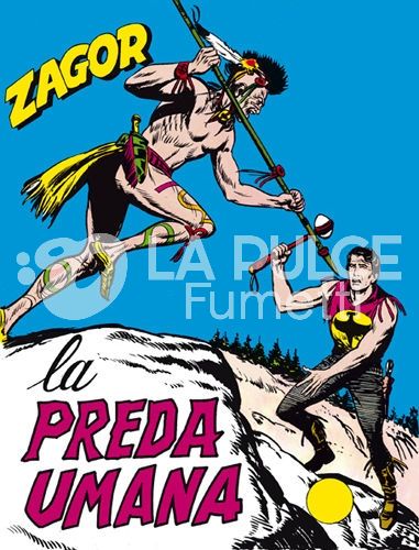 ZAGOR RISTAMPA #    30: LA PREDA UMANA