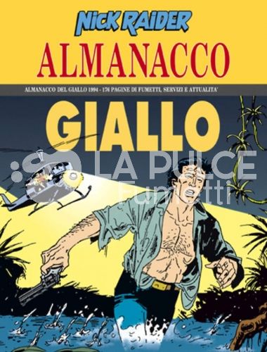 ALMANACCO DEL GIALLO 1994 - NICK RAIDER: MERCANTI DI MORTE