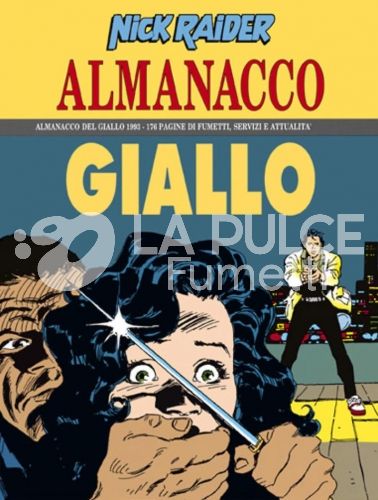ALMANACCO DEL GIALLO 1993/1998 6 PZ NICK RAIDER