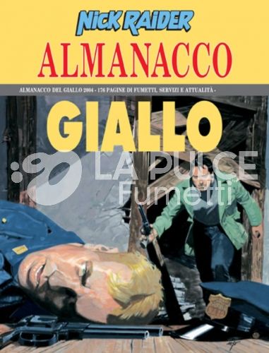 ALMANACCO DEL GIALLO 2004 - NICK RAIDER: MORTE DI UN POLIZIOTTO