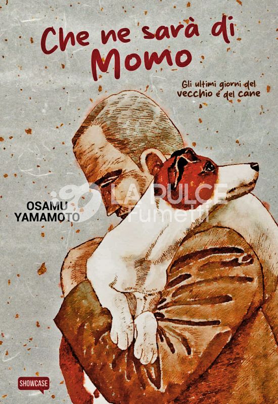 DYNIT SHOWCASE # 90 - CHE NE SARÀ DI MOMO – GLI ULTIMI GIORNI DEL VECCHIO E DEL CANE