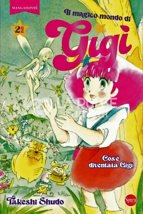 MANGA NOVEL #     6 - IL MAGICO MONDO DI GIGÌ - VIAGGIO NELL'ISOLA SENZA TEMPO 2