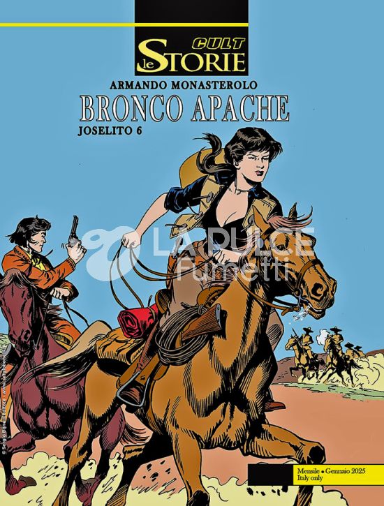 LE STORIE BONELLI - CULT #   147 - JOSELITO 6: BRONCO APACHE