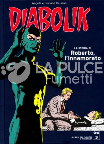 DIABOLIK - GLI EROI DEL FUMETTO DI PANORAMA # 3: LA STORIA DI ROBERTO, LINNAMORATO