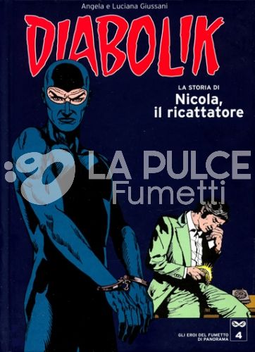 DIABOLIK - GLI EROI DEL FUMETTO DI PANORAMA # 4: LA STORIA DI NICOLA, IL RICATTATORE