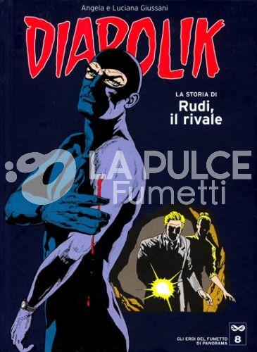 DIABOLIK - GLI EROI DEL FUMETTO DI PANORAMA # 8: LA STORIA DI RUDI, IL RIVALE