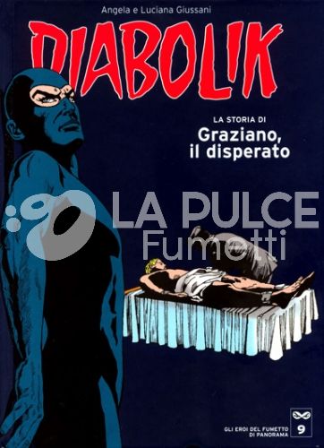 DIABOLIK - GLI EROI DEL FUMETTO DI PANORAMA # 9: LA STORIA DI GRAZIANO, IL DISPERATO