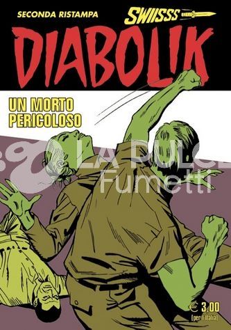 DIABOLIK SWIISSS #   351:  UN MORTO PERICOLOSO

: