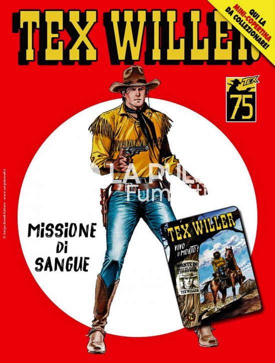 TEX WILLER # 54: MISSIONE DI SANGUE - NO MINI COPERTINE COVER A (TEX WILLER 1: VIVO O MORTO!)