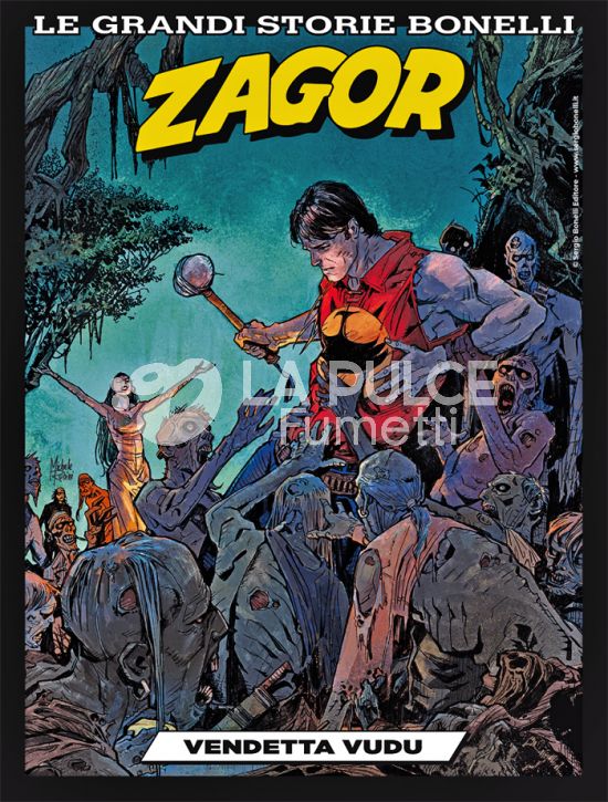 LE GRANDI STORIE BONELLI # 15 - ZAGOR: VENDETTA VUDU