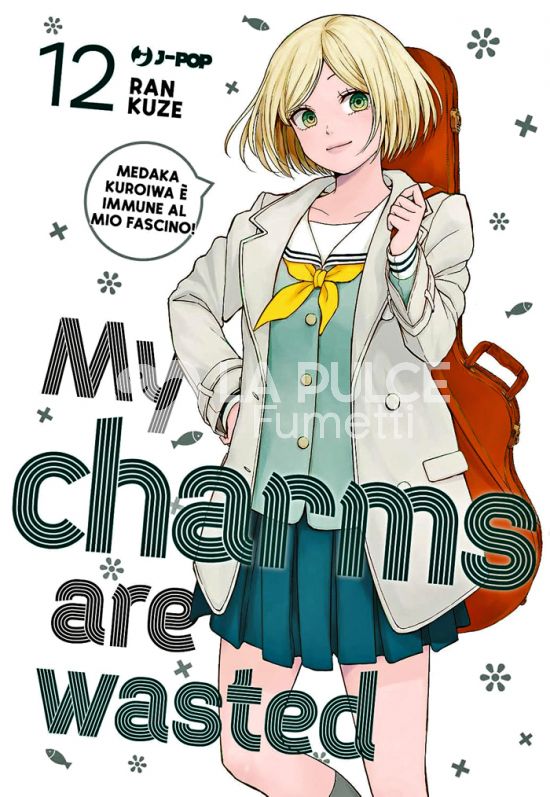 MY CHARMS ARE WASTED # 12