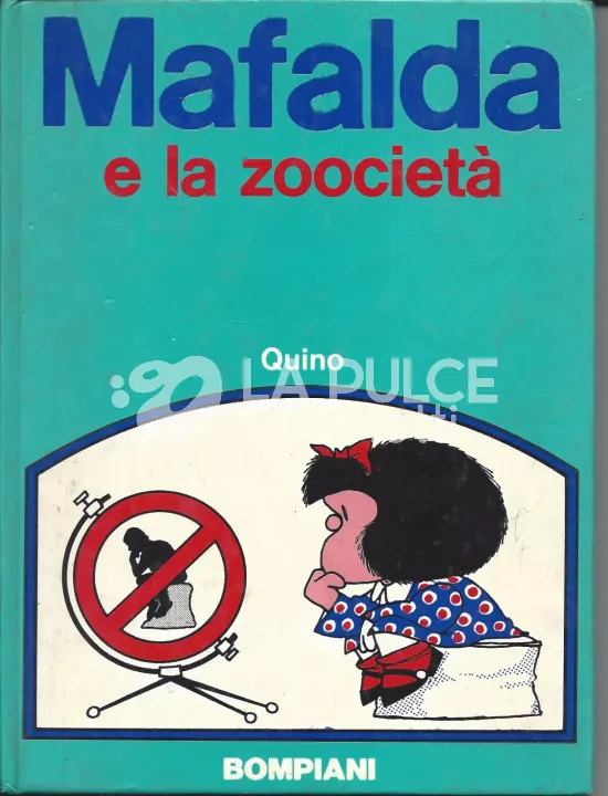 MAFALDA: MAFALDA E LA ZOOCIETA' - ORIGINALE CARTONATO