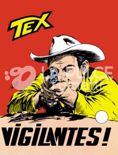 TEX GIGANTE #    63: VIGILANTES DA 400 LIRE