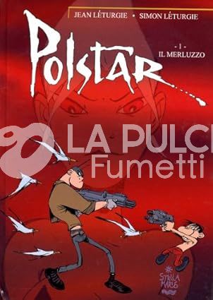 POLSTAR # 1: IL MERLUZZO
