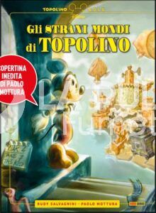 TOPOLINO GOLD # 18 - GLI STRANI MONDI DI TOPOLINO + LITOGRAFIA